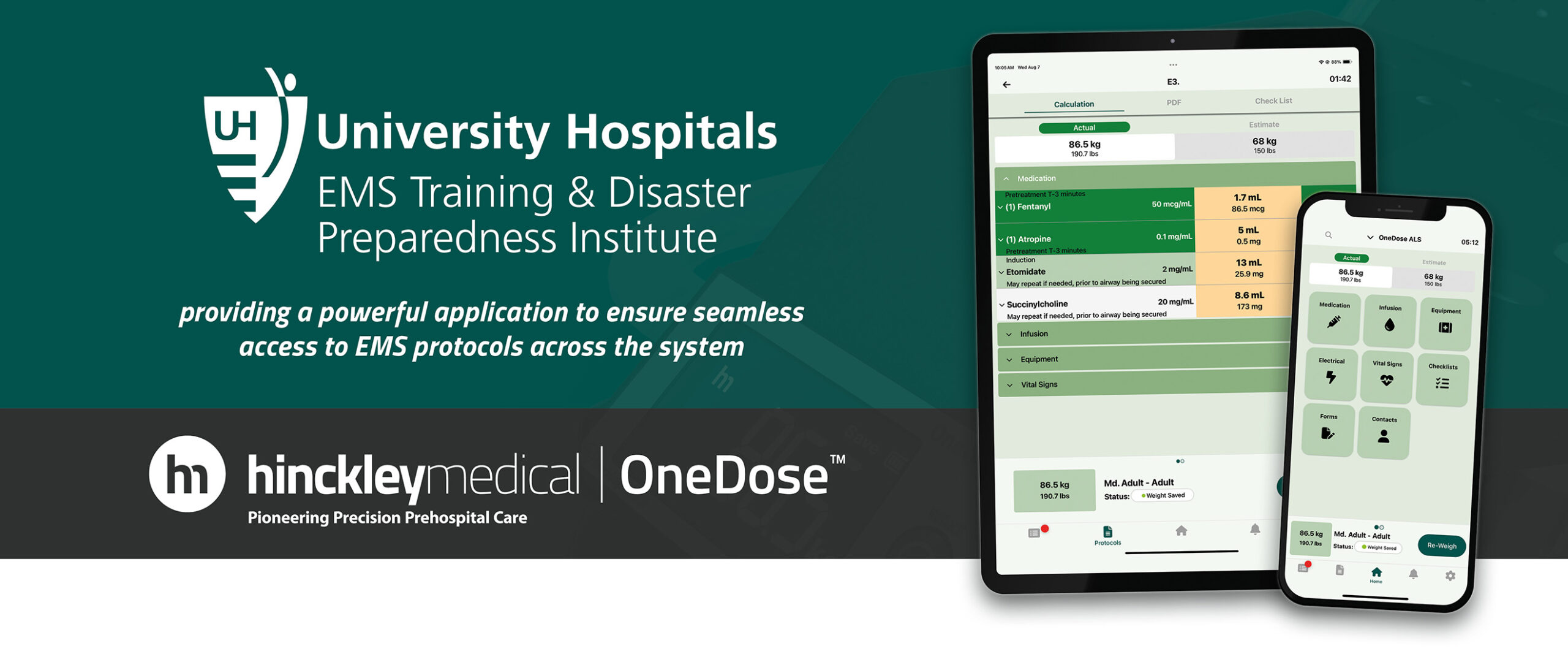 University Hospitals is providing a powerful application from Hinckley Medical to ensure seamless access to EMS protocols across the system.